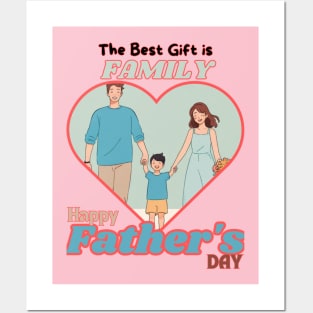 Father's day, The Best Gift is Family! Father's gifts, Dad's Day gifts, father's day gifts. Posters and Art